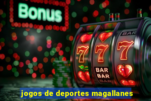 jogos de deportes magallanes